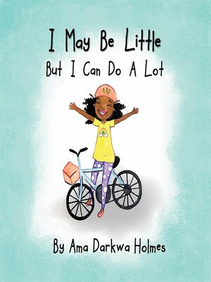 cover image of I May Be Little But I Can Do a Lot